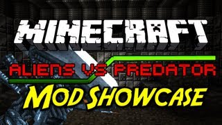 Minecraft Mod Showcase: Aliens vs. Predator! [9 NEW MOBS, NEW ARMOR, WEAPONS]