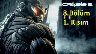 Crysis 2 Türkçe Tam Çözüm Videolu -8 Son Yürüyüs