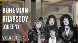 How to play Bohemian Rhapsody by Queen on Viola (Tutorial)