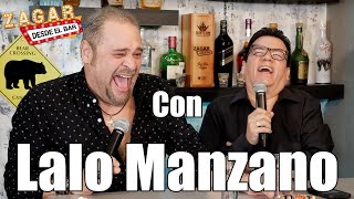 Zagar desde el Bar con Lalo Manzano