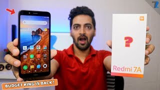 Redmi 7A - Unboxing & First Look | The Budget King Is Back?? !!?