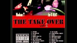 8. Single ~ The Take Over vol 1 ~ Hosted by: Madam T & An-G-Mac