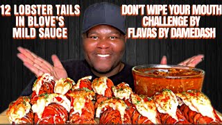 124. 12 LOBSTER TAILS IN BLOVE’S MILD SAUCE | DON’T WIPE YOUR MOUTH CHALLENGE BY FLAVAS BY DAMEDASH