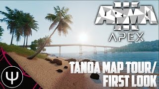 ARMA 3: Apex Expansion — Tanoa Map Tour/First Look!