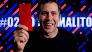 LED - EPISODIO #02 - NO SEA MALITO
