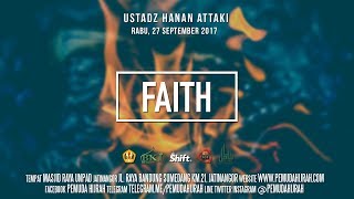 Ustadz Hanan Attaki - Faith