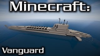 Minecraft: Submarine Tutorial (Vanguard-Class)