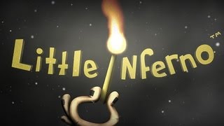 Little inferno - пора поджигать !