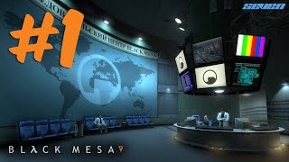 Black Mesa | Прибытие в Черную Мезу | #1