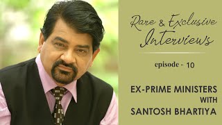 Ex-PM | Rare Interview of Chandra Shekhar by Santosh Bhartiya | Episode 10
