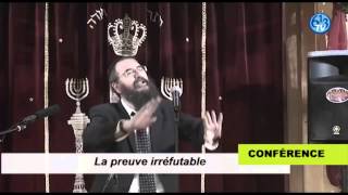 Conférence du Rav Yehia Benchetrit: la preuve irréfutable de HAUTE FOLIE !!!!