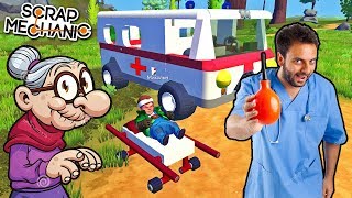 ? БАБКА ЛЕЧИТ МИХАЛЫЧА КЛИЗМАМИ ? МУЛЬТИК в Scrap Mechanic ?