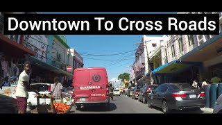 Downtown Kingston To Cross Roads, Jamaica