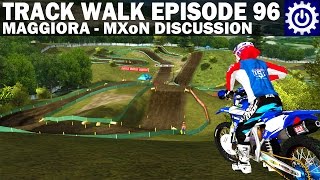 MX Simulator - Track Walk Ep. 96 - Maggiora (MXoN Discussion)