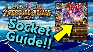 Best Socket Guide!! | One Piece Treasure Cruise