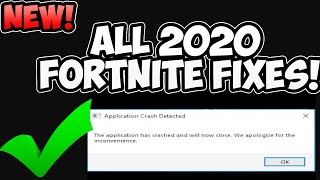 How To Fix All Fortnite Crashes In 2020