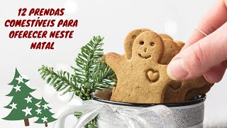 12 PRENDAS COMESTÍVEIS PARA OFERECER NO NATAL  -  SEM PLV, OVO E SEM GLÚTEN
