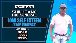 Shilubane The General - Low Self Esteem (Stop Violence)