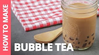 How to make Bubble Tea - 珍珠奶茶 | Recipe by Plated Asia