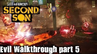 Infamous: Second Son - evil walkthrough part 5 - 1080p 60fps - No commentary