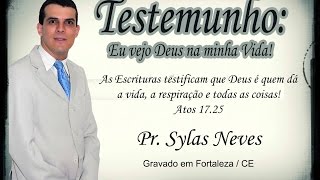 Testemunho completo - AD Templo Central Fortaleza - CE - Pr. Sylas Neves