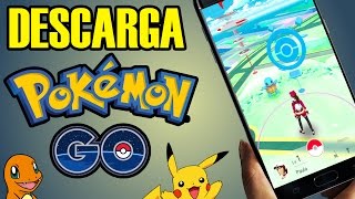 DESCARGA PÓKEMON GO EN MÉXICO Y OTROS PAÍSES! (ANDROID)