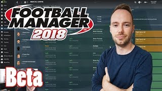 Let's Play Football Manager 2018 - Beta Gameplay, die ersten Eindrücke!