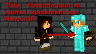 [Tuto] - Machine pour se stuffer rapidement sur Minecraft