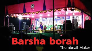 Barsha borah Live bihu programme location bijni