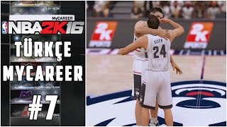 NBA 2K16 MyCAREER #7 | NCAA Şampiyonluk Maçı! (Türkçe - 60 FPS)