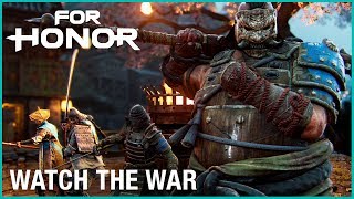 For Honor Watch the War Ep6: Faction War Season 2 Round 5 Recap
