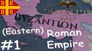 Imperator: Rome | RESTORING EASTERN ROMAN EMPIRE #1