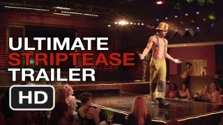 Ultimate Striptease Magic Mike Trailer (2012) Channing Tatum Stripper Movie HD