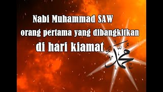 PADANG MAHSYAR  (Nabi Muhammad SAW orang pertama dibangkitkan di hari kiamat)