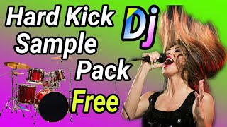 Dj Hard Kick Sample Pack 2020 | Hard Kick Sample Pack Free Download | HardBass Pack