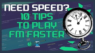 10 Football Manager Tips to Speed Things Up