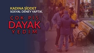 #kadınaşiddet #sosyaldeney KADINA ŞİDDET SOSYALDENEY   ( ÇOK PİS KAFA YEDİM )