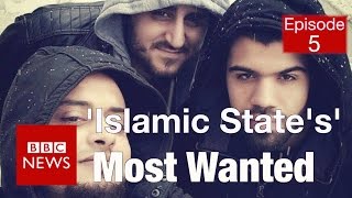 'Islamic State's' most wanted: Hidden but unbeaten (Part 5) - BBC News