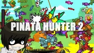Pinata Hunter 2