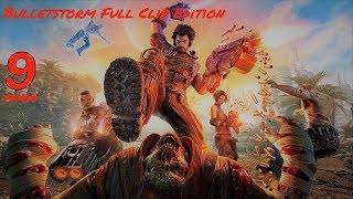 Прохождение Bulletstorm Full Clip Edition