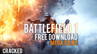 How to Download Battlefield 1 FOR FREE on PC! [CRACKED][19GB]
