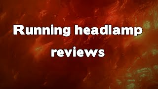 Running headlamp reviews