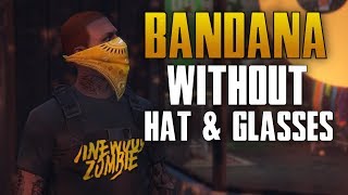 How To Wear A Bandana Without The Hat And Glasses In GTA 5 Online After Patch 1.41