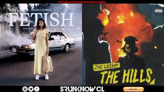 Selena Gomez & The Weeknd - "Fetish at The Hills" (Mixed Mashup)