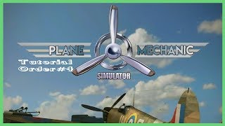 Plane Mechanic Simulator - Tutorial - Order #4