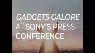 Gadgets galore at Sony's press conference | ZDNet