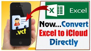 How to Convert Excel to iCloud ? | Import Excel Contacts to iCloud Directly