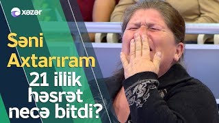 21İllik Həsrət Necə Bitdi?!