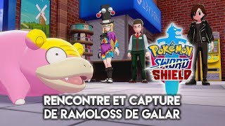 COMMENT CAPTURER RAMOLOSS DE GALAR - Pokémon Épée et Bouclier