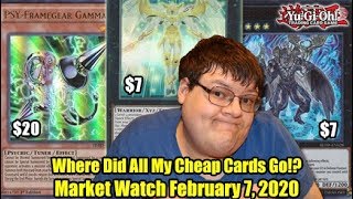 Where Did All My Cheap Cards Go!? - Yu-Gi-Oh! Market Watch February 7, 2020